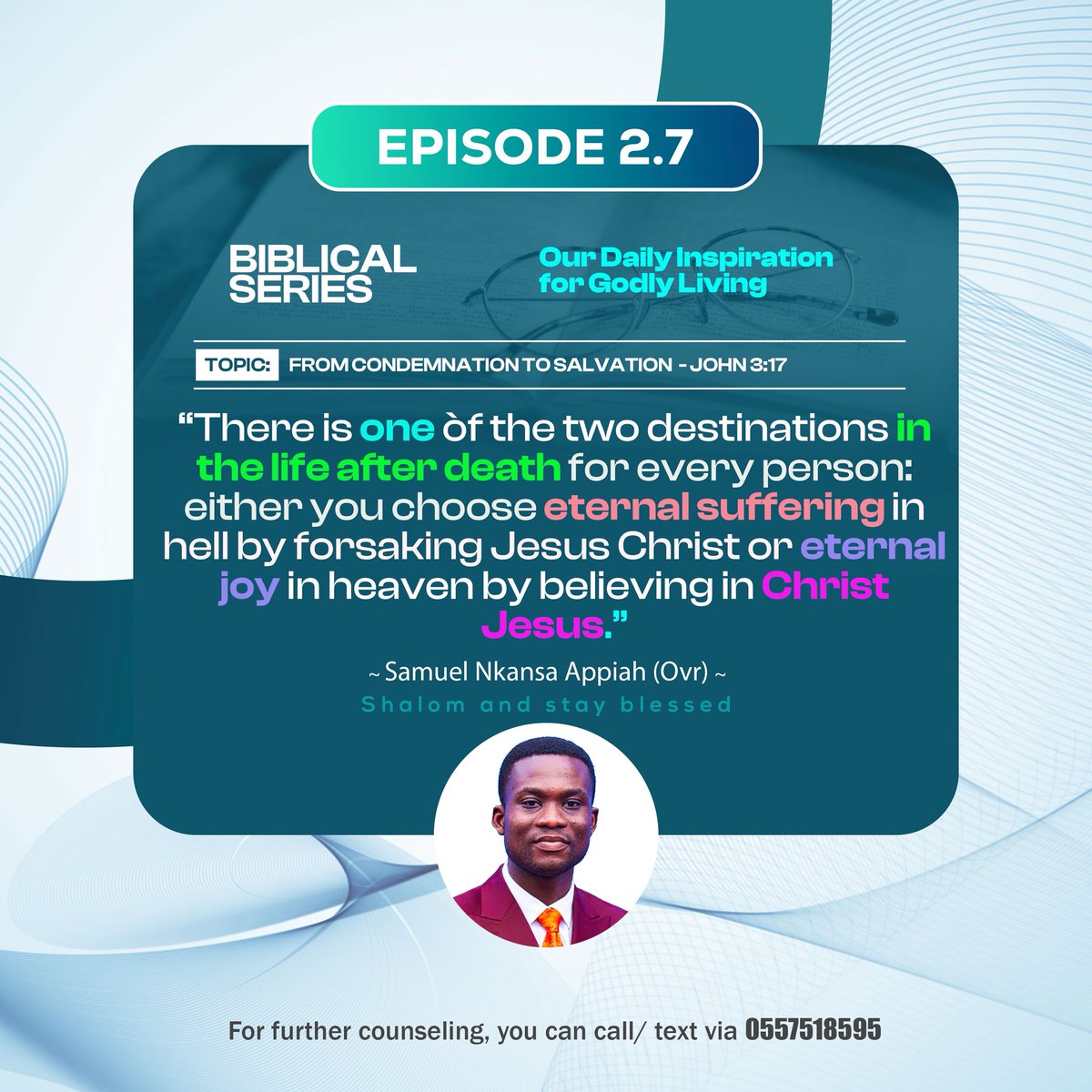 AppiahNkansa's tweet photo. New Episode Alert!!!  #Episode2.7 #FromCondemnationToSalvation #John3:17 #BiblicalSeries #GloryToJesus(GTJ) https://t.co/kYLCwQNdPn