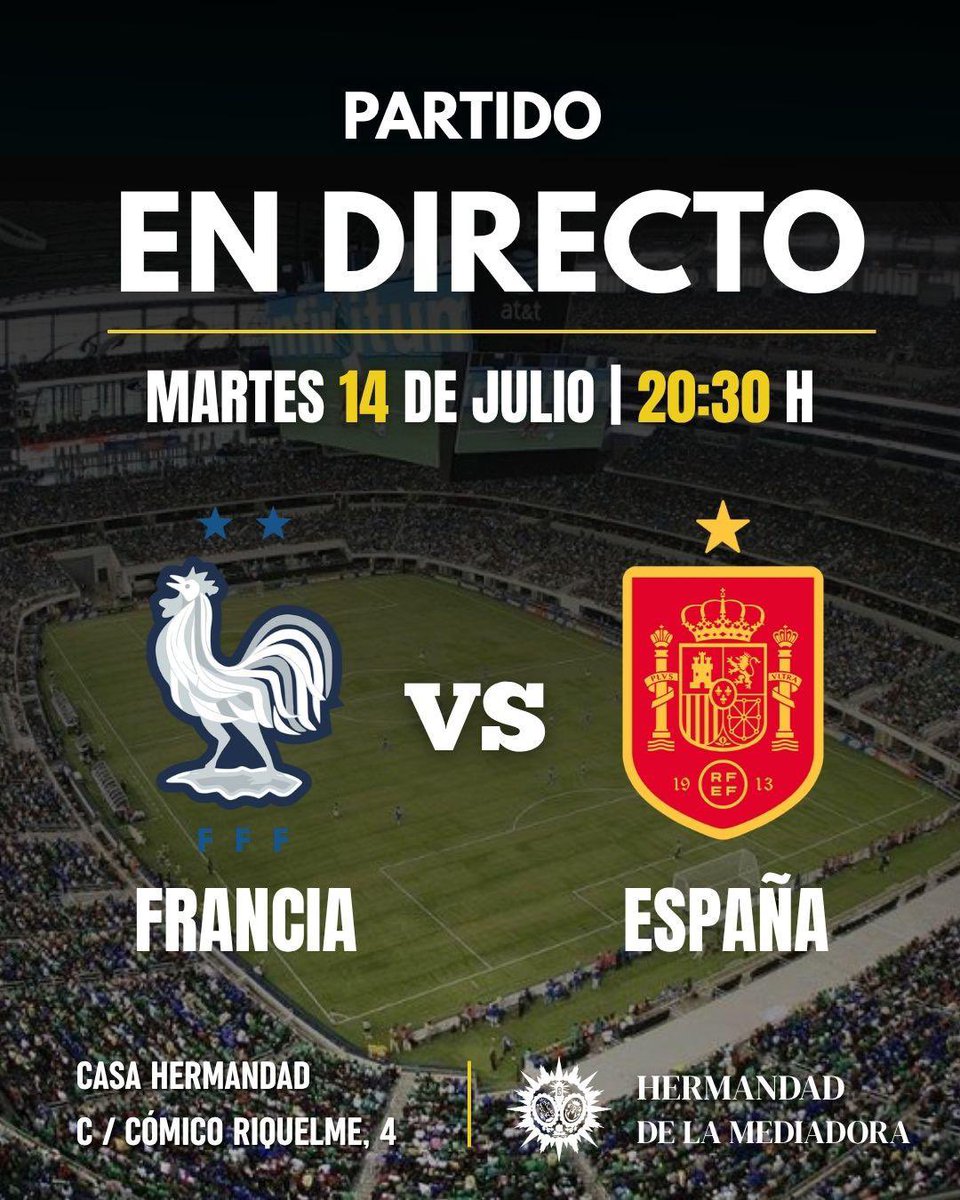 HdadMediadora's tweet photo. Vive el #Mundial en la hermandad.

⚽ Martes 14 de julio, semifinal:

🇫🇷 Francia - España 🇪🇸 

En pantalla grande con proyector 📽️

A partir de las 20:30 h, en la casa hermandad. ¡Con barra a precios populares! ¡os esperamos!

📍 C. Cómico Riquelme n° 4 https://t.co/Fub2jEJjpW