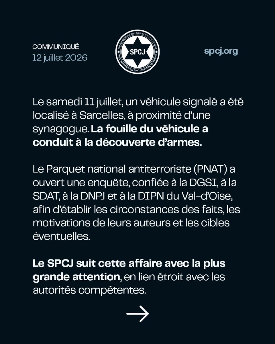 SPCJFRANCE's tweet photo. COMMUNIQUÉ - Le Parquet national antiterroriste a ouvert une enquête après la découverte d’armes dans un véhicule, à proximité d’une synagogue de Sarcelles. Par précaution le @Interieur_Gouv demande de renforcer la présence des forces de sécurité des sites de la communauté juive. https://t.co/gYWcta5TNS