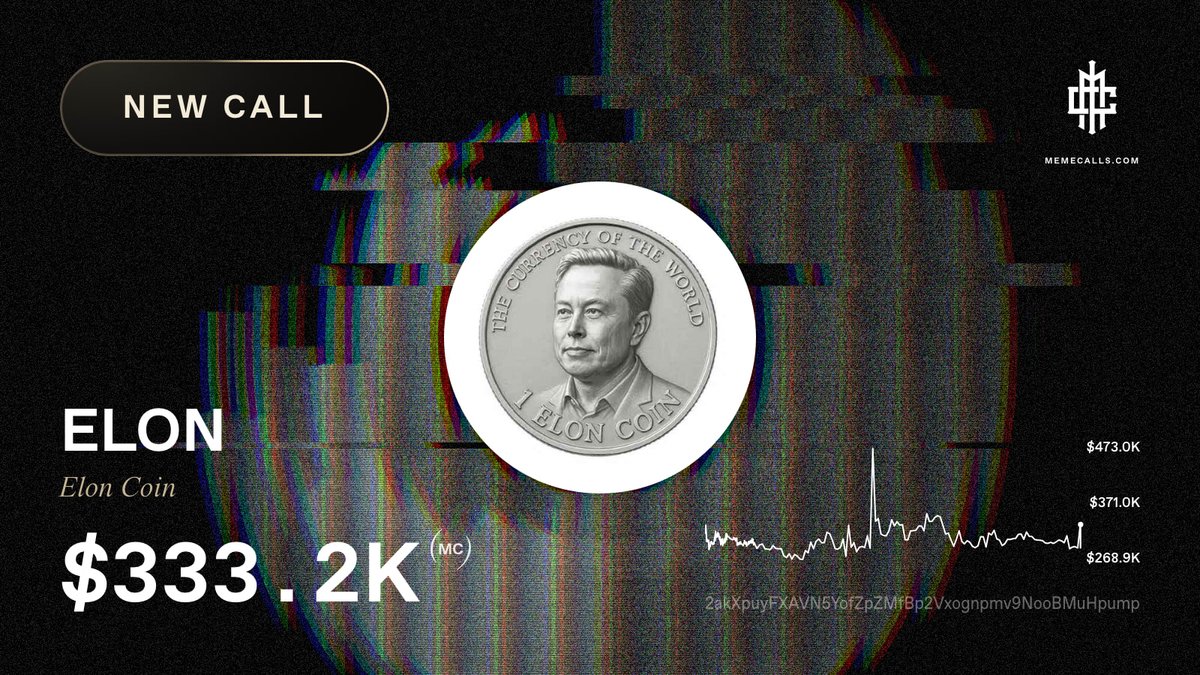 MemeCallsCom's tweet photo. ⚔️ NEW CALL — $ELON (Elon Coin)

👑 Caller: @Crypto_FexirGems on Telegram — Rank #147 · 48 calls · 38% win rate
💎 https://t.co/AKnvy5vWD2

🏛️ Buy $ELON → https://t.co/xnamffH4nC

CA: 2akXpuyFXAVN5YofZpZMfBp2Vxognpmv9NooBMuHpump

$ELON #ELON #MEMECALLS https://t.co/ltnNWBDUY9