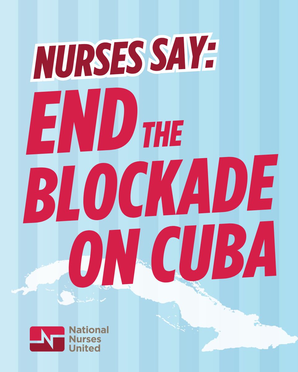 NationalNurses's tweet photo. Trump's fuel blockade on Cuba is literally killing people because patients can't get the health care they need. 

Nurses are saying it loud and clear: End this humanitarian crisis, now! https://t.co/oizOhYSzSV