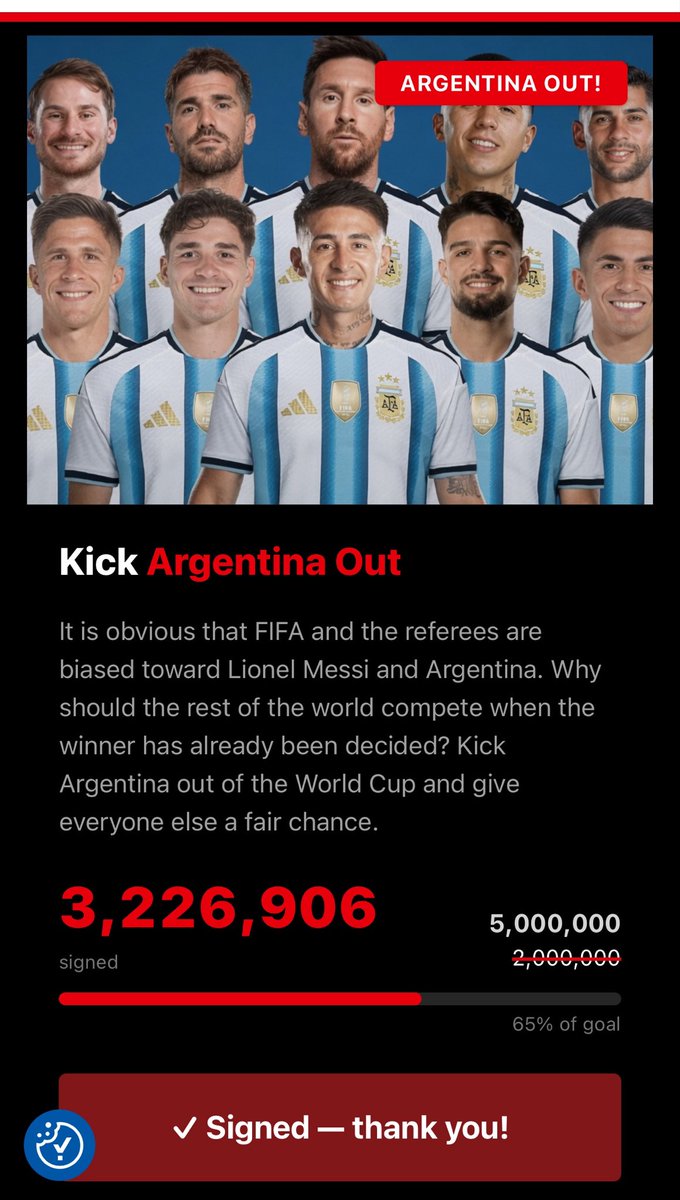 argentinaoutt's tweet photo. 🚨 BREAKING: Petition to KICK Argentina & Messi OUT of the World Cup becomes the FASTEST-GROWING petition in HISTORY after getting 3.2 MILLION signatures in just 24 hours 

It was Launched after Argentina 🇦🇷 ROBBED Egypt🇪🇬 in the Quarter-Finals

🇮🇱Israeli and Argentinian🇦🇷 hackers launched an attack on the website and took it down for hours but it came back and grew even more

🇦🇷Argentina might be the most hated country in the world right now after Israel 🇮🇱

https://t.co/Wx9FMggdZn