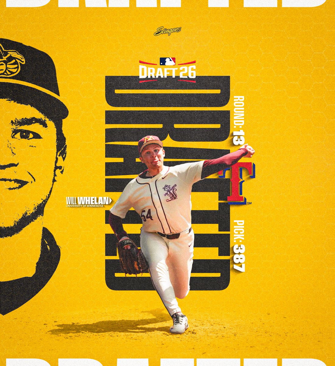 WillmarStingers's tweet photo. Make that back 2 back Stingers! 

Will Whelan (University of Minnesota) has been selected by the Texas Rangers with pick 387!

Congrats, Will!

#StingEm https://t.co/c9J1QE28Eg