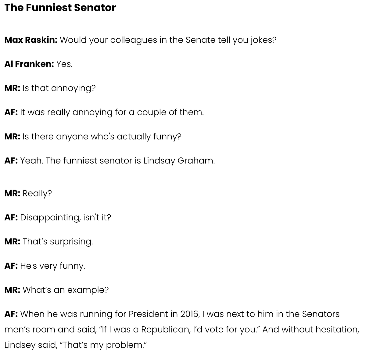 maxraskin's tweet photo. I interviewed @alfranken a few years ago and he said that Lindsey Graham was the funniest senator: https://t.co/k4Vvq0cCSf
