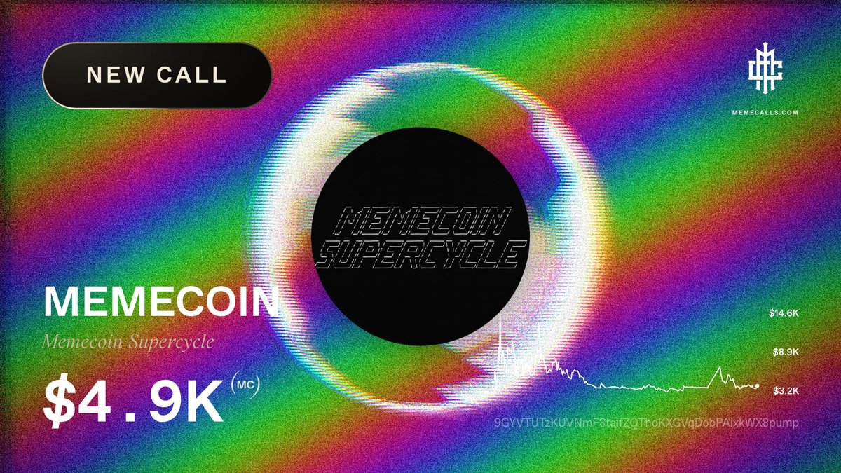 MemeCallsCom's tweet photo. ⚔️ NEW CALL — $MEMECOIN (Memecoin Supercycle)

👑 Caller: @humblesamble on X — Rank #288 · 262 calls · 39% win rate
💎 https://t.co/1sBiOUOTux

🏛️ Buy $MEMECOIN → https://t.co/BD7Fkc3yPP

CA: 9GYVTUTzKUVNmF8taifZQThoKXGVqDobPAixkWX8pump

$MEMECOIN #MEMECOIN #MEMECALLS https://t.co/23nJ1UEpJL