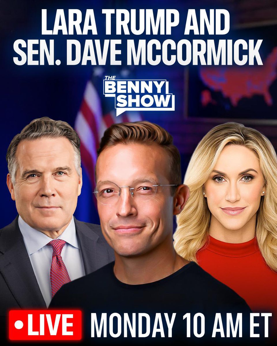 bennyjohnson's tweet photo. Banger episode tomorrow on The Benny Show: We’ll be joined by Lara Trump and Senator Dave McCormick  

Tune in at 10:00am ET: https://t.co/CS0aPqIAIh https://t.co/Y8cTWwKrpk