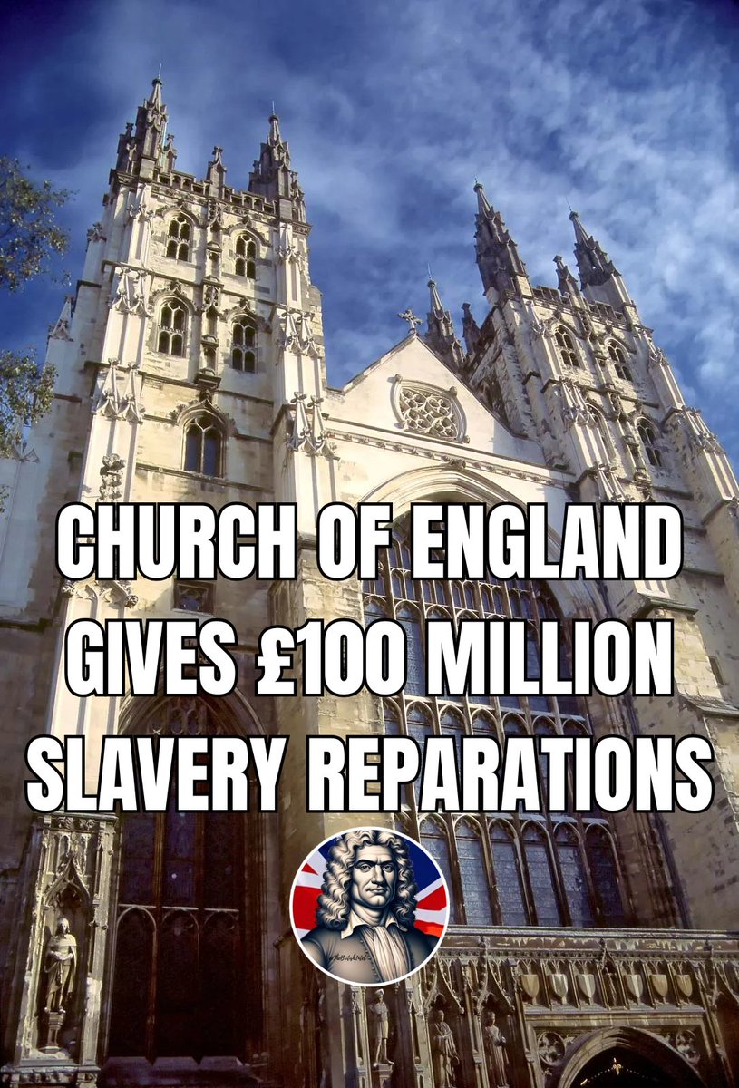 TheBritishIntel's tweet photo. 🏴󠁧󠁢󠁥󠁮󠁧󠁿 CHURCH OF ENGLAND GIVES £100 MILLION SLAVERY REPARATIONS

The Church of England is giving one hundred million pounds in reparations. A moral imperative, they say. Britain abolished slavery in 1807.

Modern churchgoers pay for sins they did not commit. Project Spire will take the money and call it healing. The legal challenge will be ignored.

This is guilt money for a crime no living person committed. Put an end to this madness now.