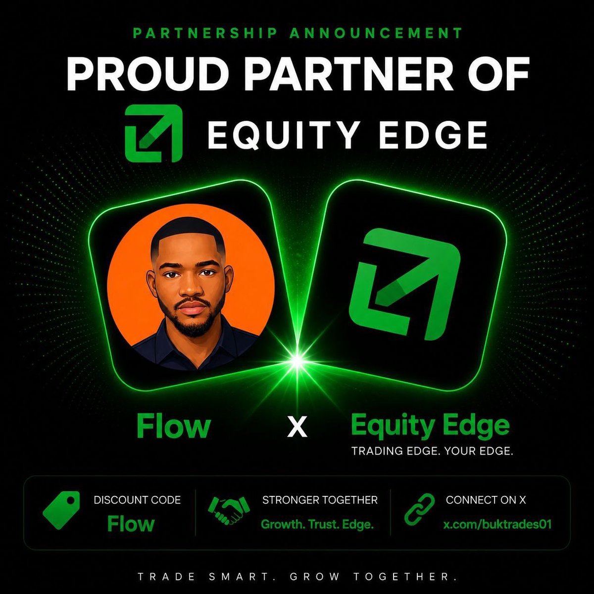 buktrades01's tweet photo. BIG NEWS 🚨

I’m excited to officially announce my partnership with @EquityEdgeUK. 🤝

If you’ve been looking for a prop firm to start or scale your trading journey, this is the perfect time.

✅ Instant funded accounts
✅ Evaluation accounts
✅ Built for traders who want to get funded and paid

To celebrate, you can get 50% OFF any purchase.

🎁 Use code: FLOW

Whether you’re buying your first account or adding more capital, this is one of the biggest discounts you’ll get.

Let’s secure more funded accounts, more payouts, and keep growing together. 

Code: FLOW | 50% OFF