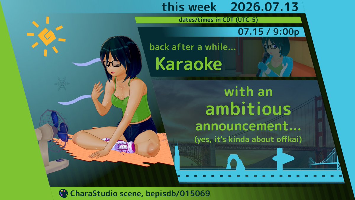 tsubasa83_info's tweet photo. \ this week's schedule \

summer's getting hotter, and i'm cooling down...
... but i've been preparing something big for the next few weeks.
only one stream, and it'll have a special announcement...

- 07.15/9:00pm: karaoke + announcement

gee i wonder what it is w https://t.co/0W6qsbDahl