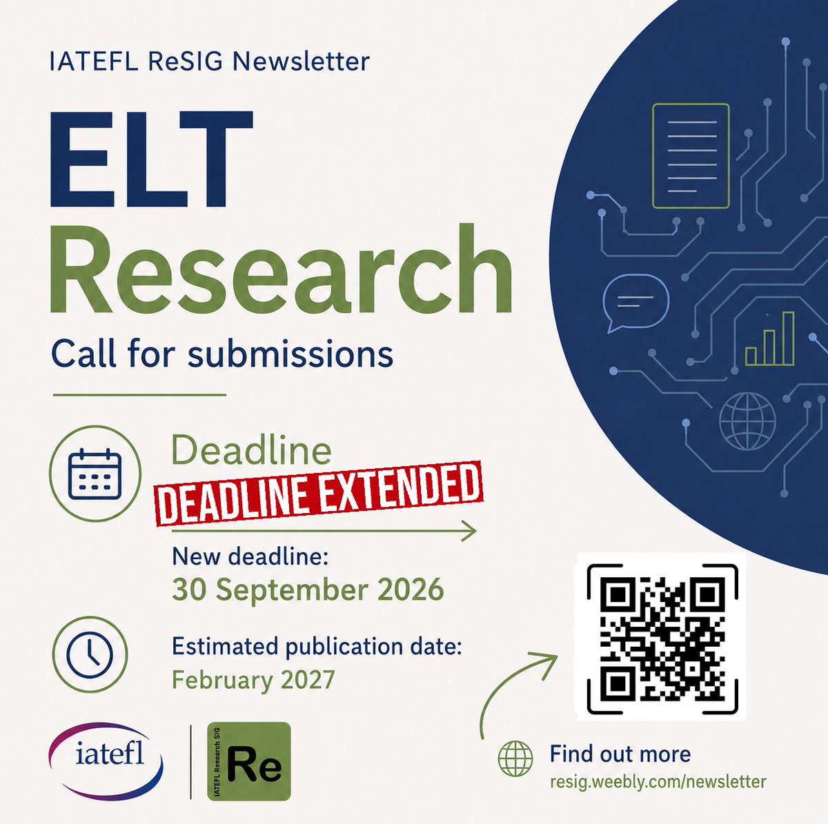 IATEFLResig's tweet photo. ELT Research: submission deadline extended!

The deadline for submissions to ELT Research, the IATEFL ReSIG Newsletter, has been extended to 30 September 2026.

Find out more and access the submission guidelines:
 https://t.co/3eTaW4UyCU https://t.co/hBIa7V9yqQ