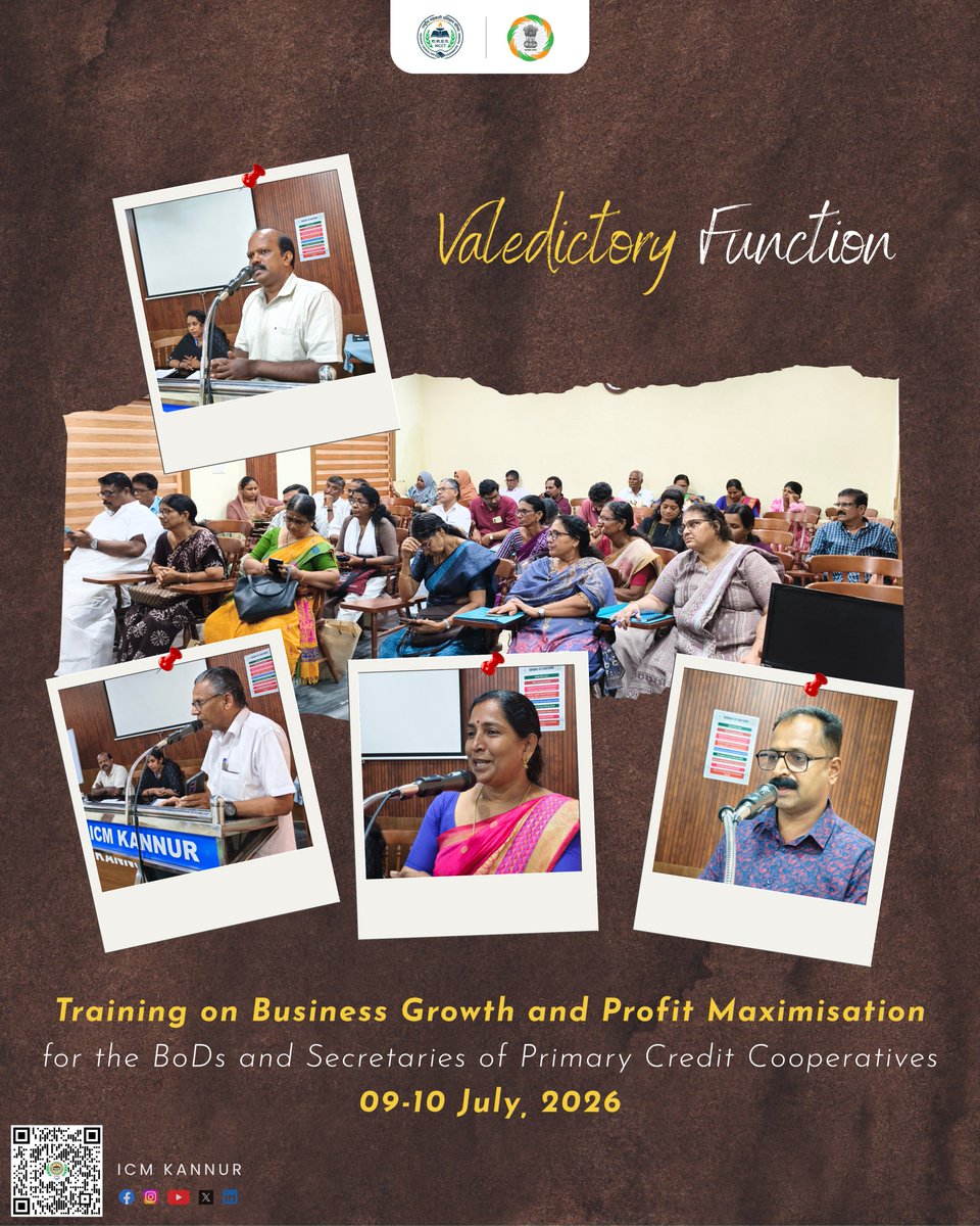 TrainingIcm's tweet photo. The Valedictory Function marked the successful conclusion of the Training on Business Growth and Profit Maximisation for the BoDs and Secretaries of Primary Credit Cooperatives, held on 09–10 July 2026
#ICMKannur #CooperativeTraining #SahkarSeSamriddhi #ValedictoryFunction https://t.co/ndZtJLzHaV