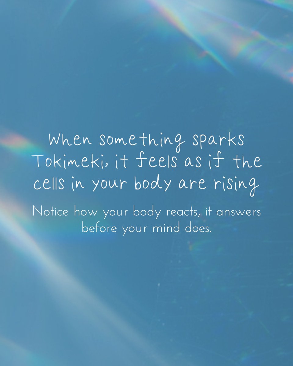artoftokimeki's tweet photo. Welcome to our latest series: The 10 Disciplines of Tokimeki ✨

This week, we are focusing on Discipline #1: Tokimeki is an innate instinct.

Tokimeki is something your body already knows, before you can explain it. When something gives you Tokimeki, it feels as if the cells in your body are rising at once...

Start noticing how your body reacts to things, as you will react naturally in accordance with how you truly feel. Learning to tune in + listen to that though is the real challenge.

We'll share with you how you can hone your sensitivity to your Tokimeki so you can make decisions in your life with confidence and joy!

Join in on engaging with our content + prompts, and hone your tokimeki sensitivity with us, together✨