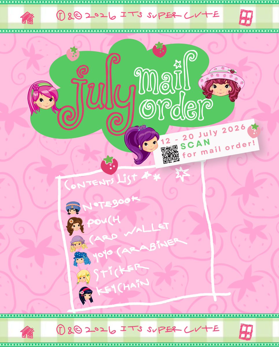 itsupercute's tweet photo. [ ♡ n rt are very appreciated ] 🍓

🍓🫐🍋🍊 July Mail Order
Po Periode : 12-20 July 2026
link in our bio or you just scan the qr code!

don't miss it! ⭑.ᐟ
L♥︎ve you Berry Much!🍓

#Strawberryshortcake https://t.co/E3pRvFwrAh