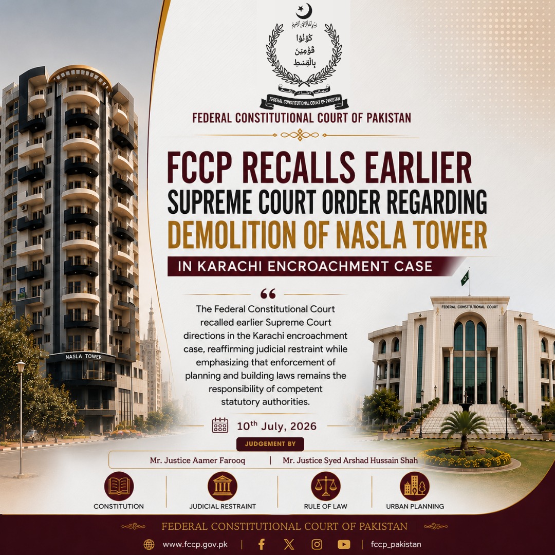 FCCP_pakistan's tweet photo. FCCP reviewed Supreme Court directions concerning the demolition of Nasla Tower and other constructions in Karachi, holding that the regulation of land use, building control, and enforcement of construction laws are the responsibility of the provincial government and the SBCA. https://t.co/IXZLseiyx2