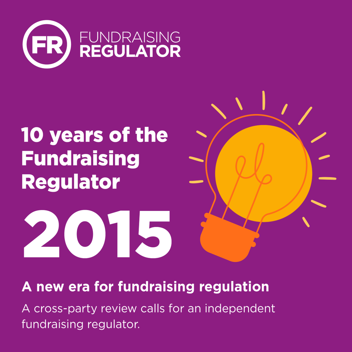 FundrRegulator's tweet photo. 🎉 Celebrating 10 years of the Fundraising Regulator

Join us as we look back at the milestones that have shaped fundraising regulation over the past decade. https://t.co/keXx3vi6E0