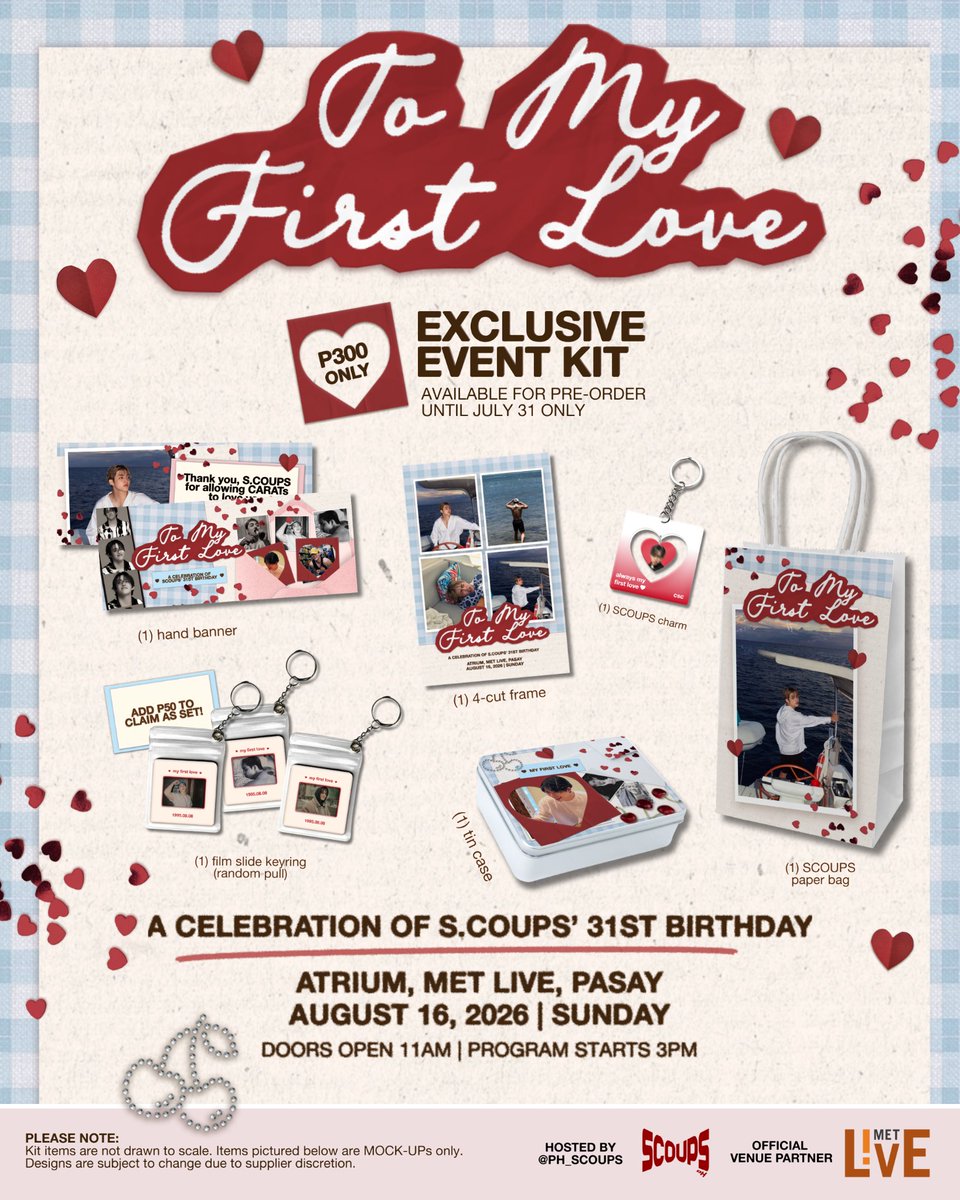 ph_scoups's tweet photo. TO MY FIRST LOVE ♡
A 31st Birthday Celebration for SCOUPS
 — hosted by @ph_scoups 

🗓️ August 16, 2026
🎉 Free admission
📍 Atrium, MET Live, Pasay
🛍️ Exclusive event kit for P300
🎞️ Add PHP50 to get film slides as a set!

REGISTER NOW 🔗 https://t.co/FFk95JRjuA

PLEASE NOTE:
📝 Admission is FREE. Pre-registration through this form will be PRIORITIZED.
⛔️ Walk-in capacity is NOT GUARANTEED. Walk-ins will be accommodated based on the number of current venue capacity on the day of the event. An announcement will be made two hours before the program begins.
⚠️ Event kit pre-orders will close JULY 31, 2026.

#SCOUPS #에스쿱스
#SCOUPS_FirstLove