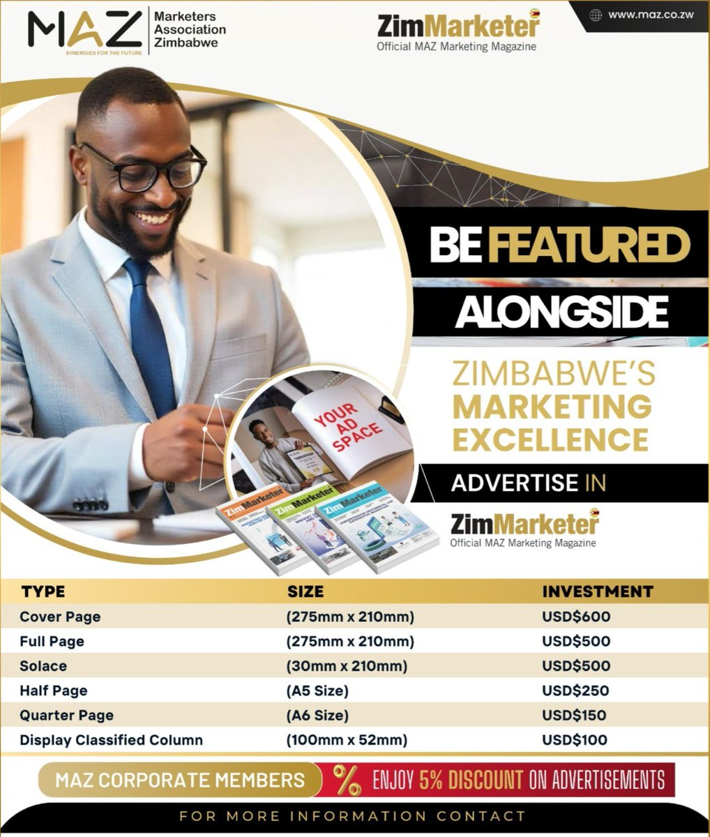 MarketersZim's tweet photo. Put your brand in front of Zimbabwe's top marketing and business leaders! Advertise in #ZimMarketer, the Official MAZ Marketing Magazine. 

MAZ Corporate Members enjoy an exclusive 5% discount on all advertisements. 

Book your space today

 #AdvertiseWithMAZ #MarketingZimbabwe https://t.co/amQNHBBDxw