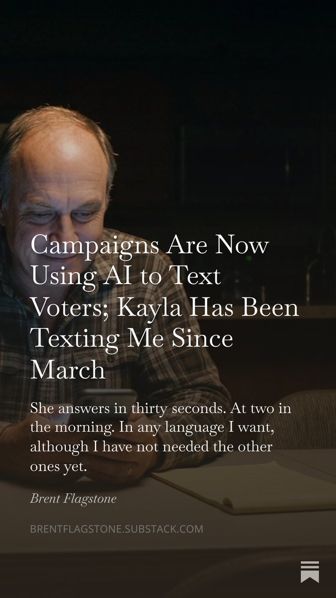 newswax_com's tweet photo. Campaigns are running AI bots that text voters, answer in 30 seconds, and log what each voter wants to hear.
https://t.co/1n6blpWmm3 
#Anthropomorphism #ConfirmationBias #MotivatedReasoning #parody https://t.co/ZzSsSJkfUP
