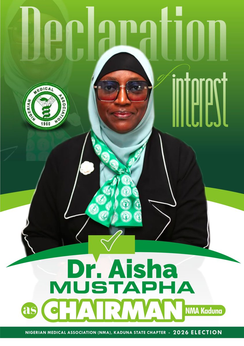 DrAishaMustaph1's tweet photo. DECLARATION OF INTEREST

After years of dedicated service to humanity, the medical profession, and the Nigerian Medical Association, I, Dr. Aisha Mustapha, formally declare my interest for the position of Chairman, NMA Kaduna.

I humbly seek your support. 

#Aisha4NMA https://t.co/u2D71el5aC