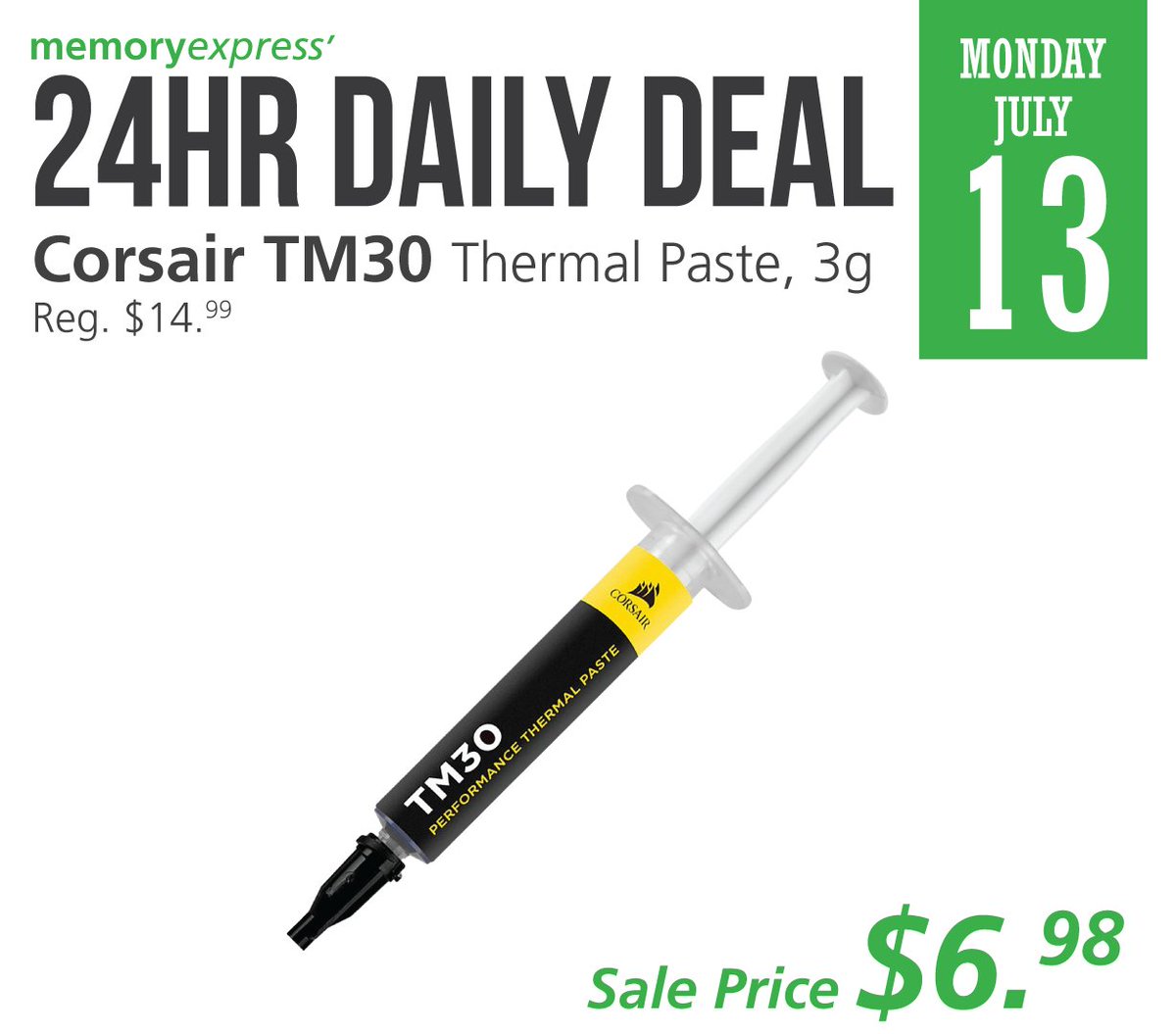 MemoryExpress's tweet photo. #24hrDailyDeal:
The #Corsair TM30 Thermal Paste gives strong, long lasting cooling in a simple 3 gram tube that applies cleanly and keeps your CPU running at peak performance.
Get today's 24hr Daily Deal for only $6.98!
https://t.co/OIXKBHqXeT https://t.co/LohmRxRXSP