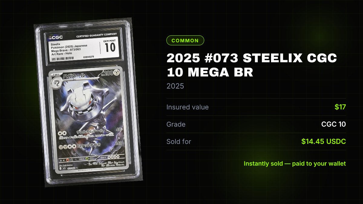 Fletcher_cards's tweet photo. @444granted Turbo rip: pulled 2025 #073 Steelix CGC 10 Mega Br and auto-sold it for $14.45 USDC, paid straight to your wallet. https://t.co/6Ib9gNDr7M