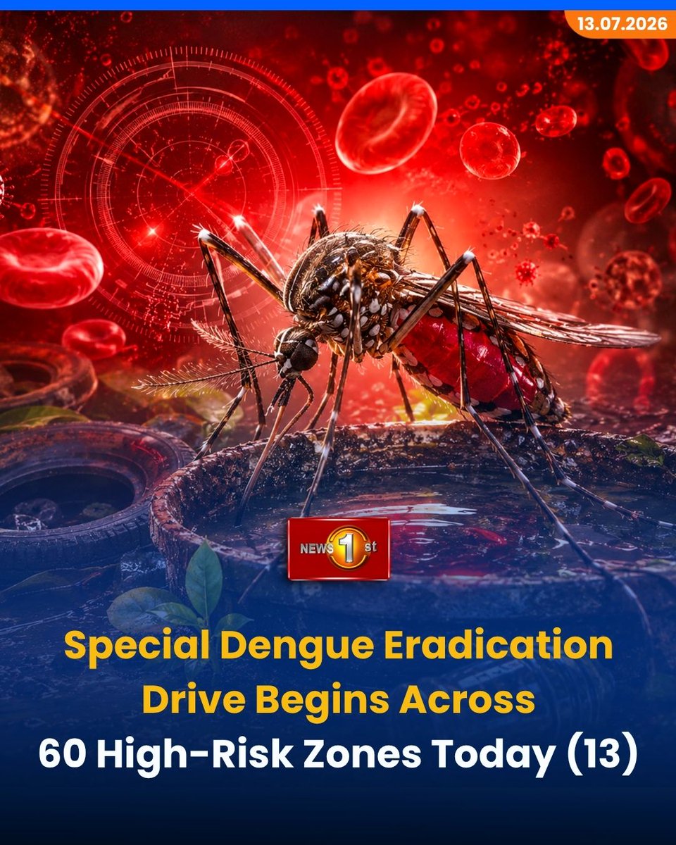 NewsfirstSL's tweet photo. Special Dengue Eradication Drive Begins Across 60 High-Risk Zones Today (13)
Details: https://t.co/dCLfBs4glm
#NewsFirst #News1st #NewsFirstEnglish #LKA #SriLanka #LatestNews #Dengue #Eradication https://t.co/aQot7iDq0s
