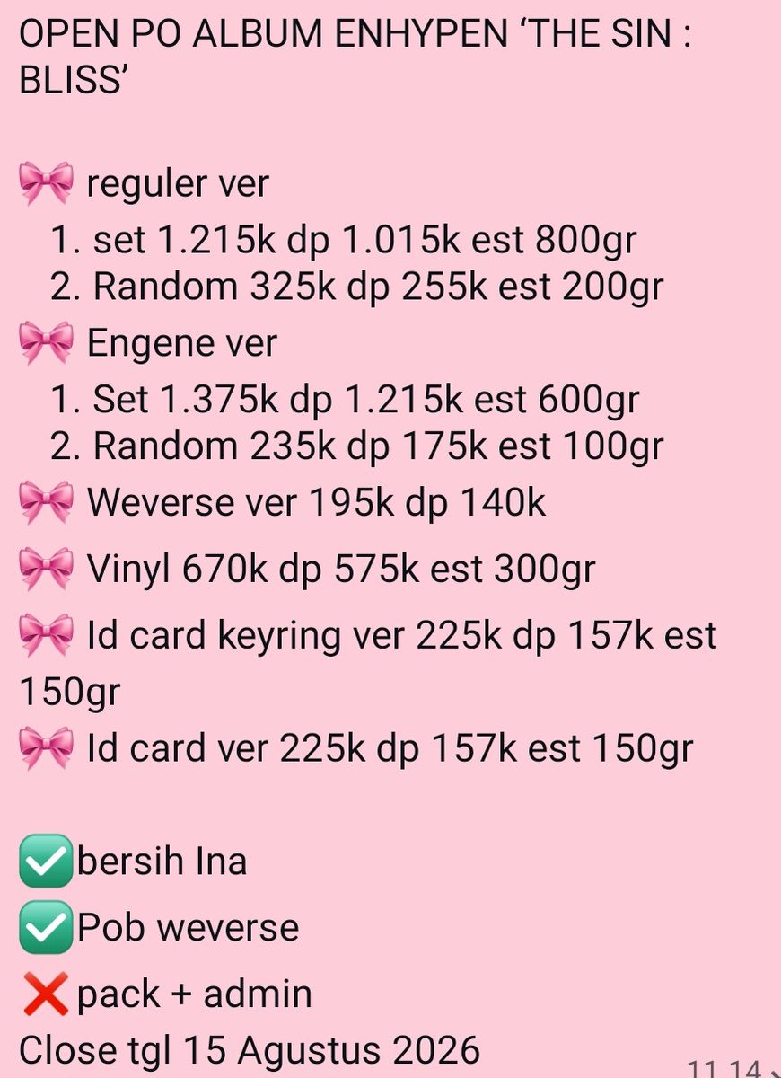 alkaa22692's tweet photo. OPEN PO ALBUM ENHYPEN ‘THE SIN : BLISS’ 

🎀 Harga di foto 

✅bersih Ina
✅Sharing ver
✅Pob weverse
❌pack + admin
Close tgl 15 Agustus 2026
Link GO : https://t.co/zeiR93fLSA

tags. Enhypen the sin : bliss jungwon jay jake sunghoon sunoo ni-ki https://t.co/k7zlNhMqOo