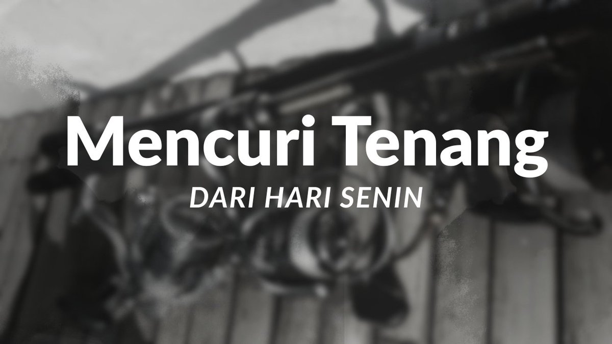 segobandenk's tweet photo. ㅤ
ㅤㅤ
ㅤㅤㅤ𝗠𝗲𝗻𝗰𝘂𝗿𝗶 𝗧𝗲𝗻𝗮𝗻𝗴 𝗱𝗮𝗿𝗶 𝗛𝗮𝗿𝗶 𝗦𝗲𝗻𝗶𝗻.
ㅤ
ㅤ https://t.co/MVPiJltADT