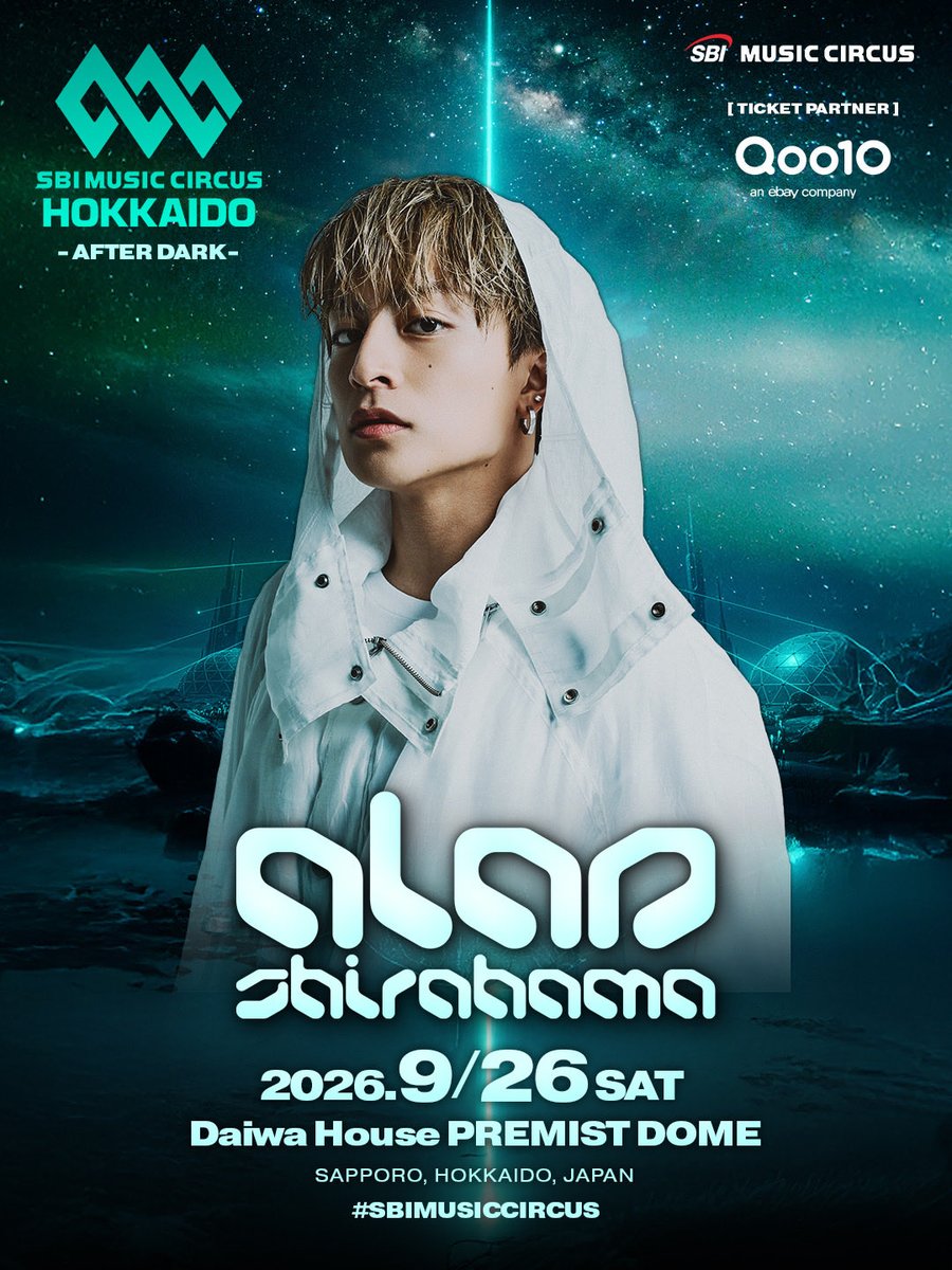 generationsfext's tweet photo. 【#ALANSHIRAHAMA NEWS】
9/26(土)に開催される
「SBI MUSIC CIRCUS HOKKAIDO -AFTER DARK-」に
ALAN SHIRAHAMAの出演が決定‼️
ドームを熱狂のダンスフロアに🔈
是非チェックお願いします🔥🔥🔥
https://t.co/EGF50Bg86q https://t.co/YjLNQHtqzc