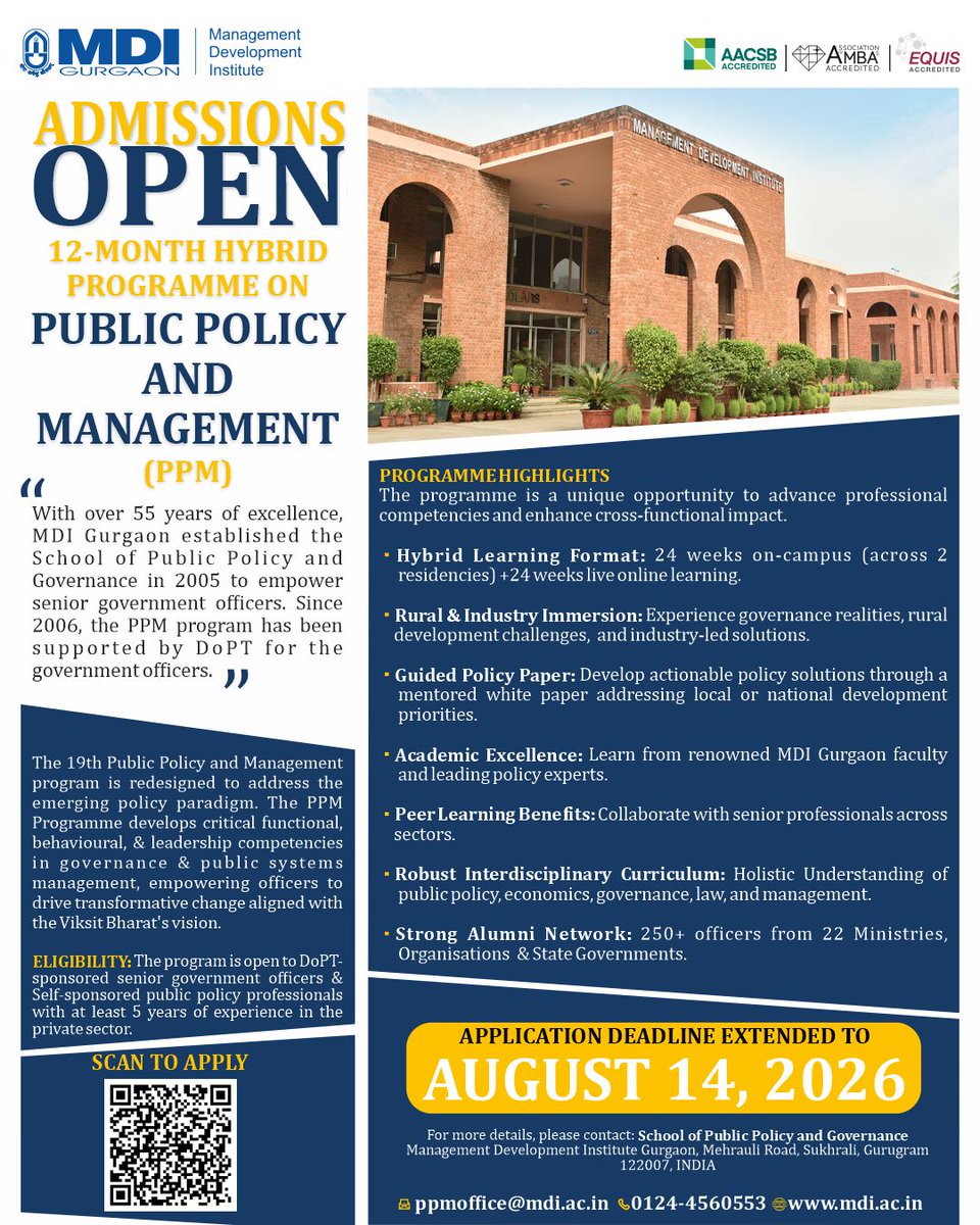 MDIGurgaon's tweet photo. Application Deadline Extended! 
The application deadline for #MDIGurgaon’s 12-Month Hybrid Programme in Public Policy &amp; Management has been extended to August 14, 2026.
Apply: https://t.co/xRGq6AB1oj
For queries:📩ppmoffice@mdi.ac.in (0124) 4560553
#PublicPolicy #AdmissionsOpen https://t.co/0otyEkRTOe