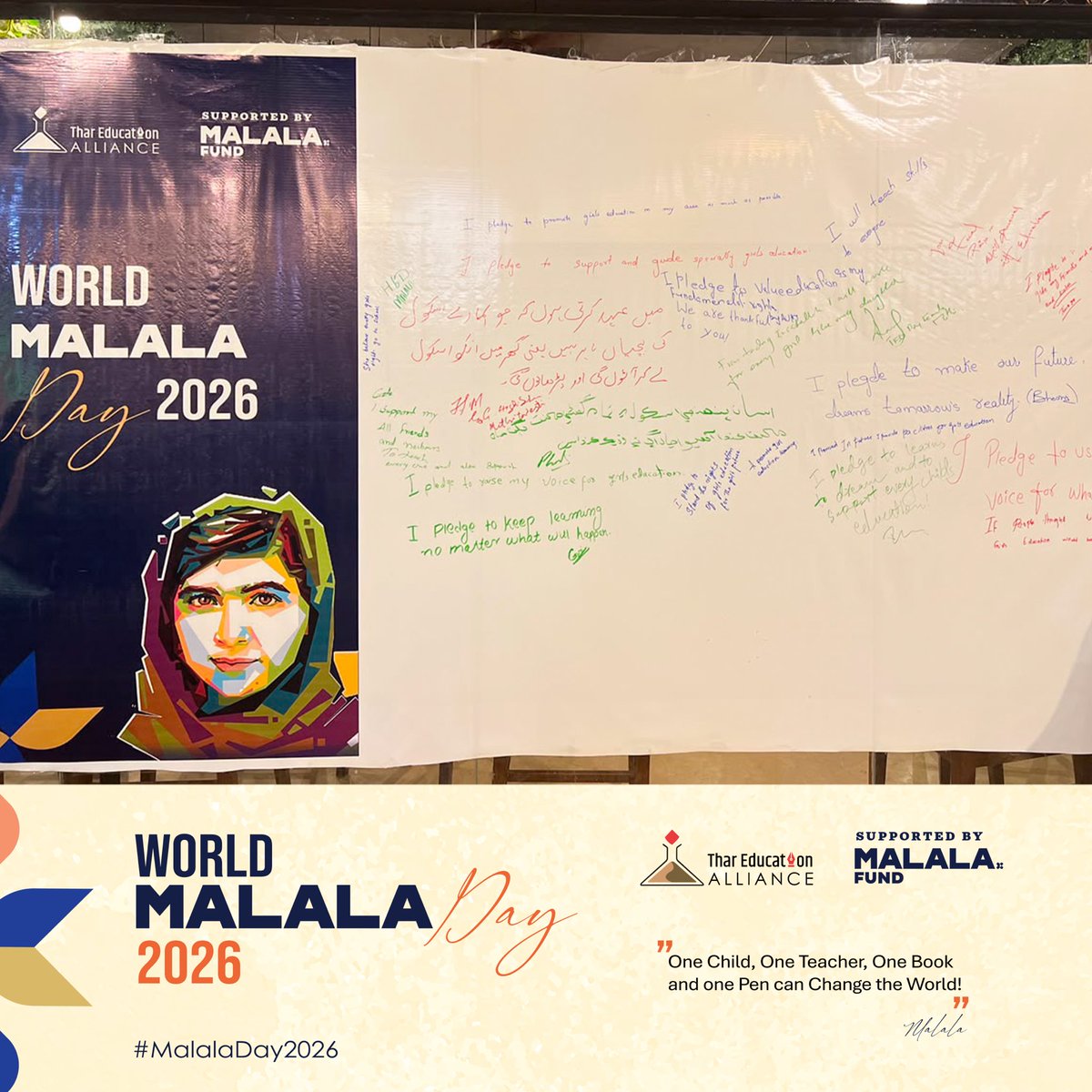 TharEduAlliance's tweet photo. On World Malala Day, girls and young Champions for Change from Tharparkar turned a simple pledge wall into a powerful symbol of hope writing their dreams, their commitments, and their vision for a future where every girl has the freedom to learn, lead and thrive.

Because every promise written today is a step towards the change they want to see tomorrow.

#MalalaDay2026