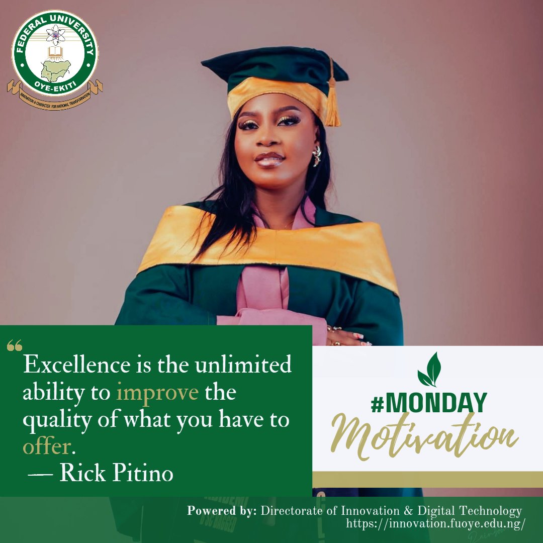 FUOyeNGR's tweet photo. 💡 Monday Motivation | Federal University Oye-Ekiti

“Excellence is the unlimited ability to improve the quality of what you have to offer.”
— Rick Pitino

At FUOYE, excellence is a commitment to continuous improvement rather than a destination. https://t.co/7qXe0IqeJB