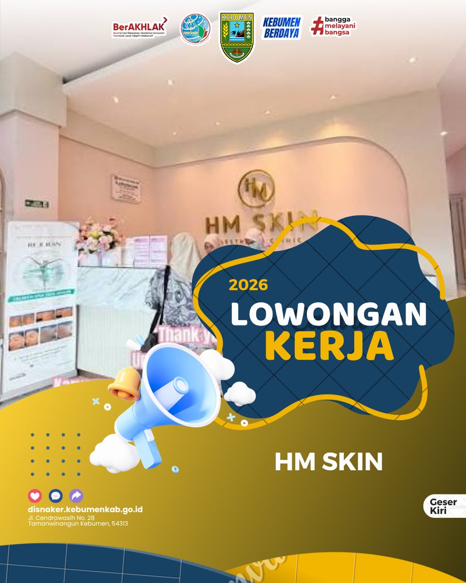 DisnakerKebumen's tweet photo. — Update Info Loker 2026 —
Hai #SahabatKerja 👋✨
Loker terbaru sudah tersedia di Disnaker Kebumen!

---------------------------------
🏢 : HM SKIN
Posisi :
1. Frontliner + Content Creator
------------------------
Kirim Lamaran:
Klinik HM SKIN https://t.co/2a6QChR3RY