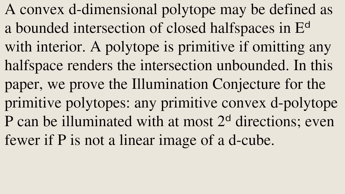 MetricGeometry's tweet photo. Illuminating Primitive Polytopes

Illya Ivanov
https://t.co/zsdAD15jz5 [𝚖𝚊𝚝𝚑.𝙼𝙶] https://t.co/okKVF21o3I
