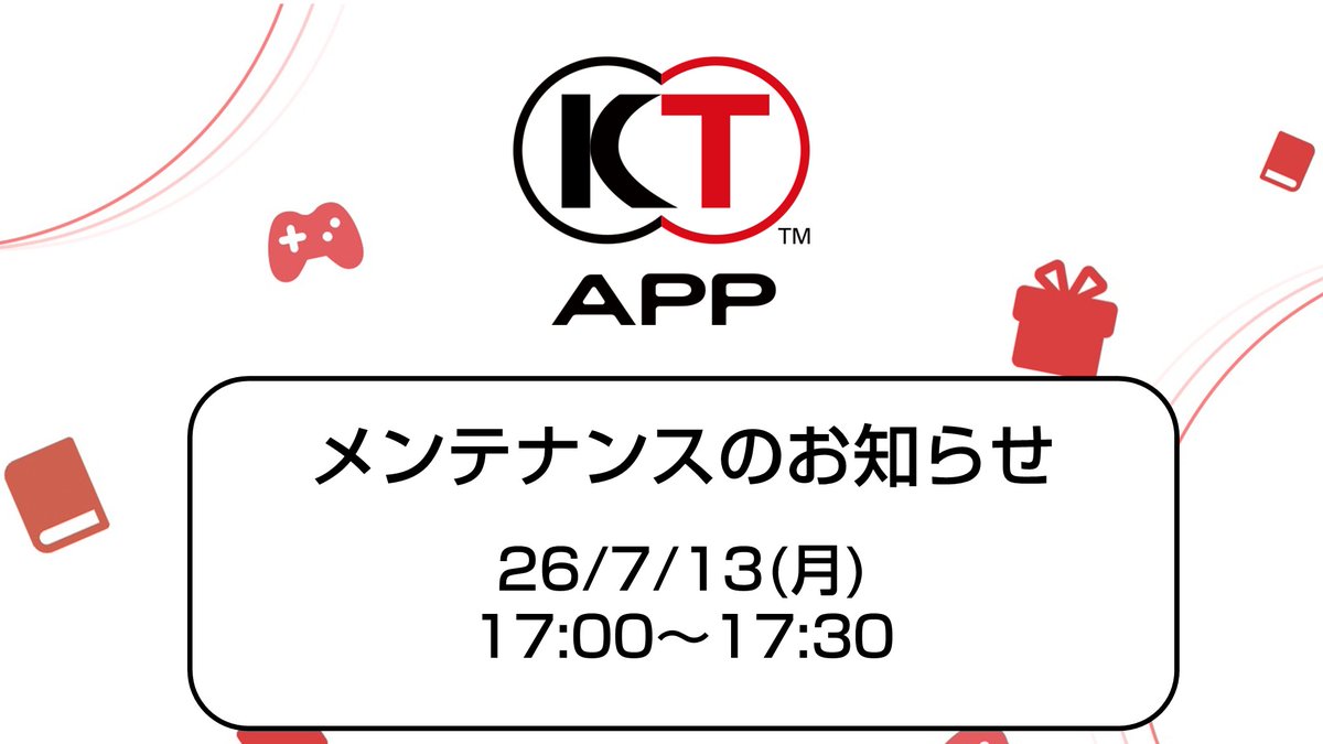 Koeitecmo_App's tweet photo. 【お知らせ】『KT App』につきまして、7/13(月)17:00-17:30  不具合対応のためメンテナンスを行います。  お客様にはご��便をお掛けいたしますが、何卒よろしくお願いいたします。#KTApp https://t.co/xgYhvYPoAm
