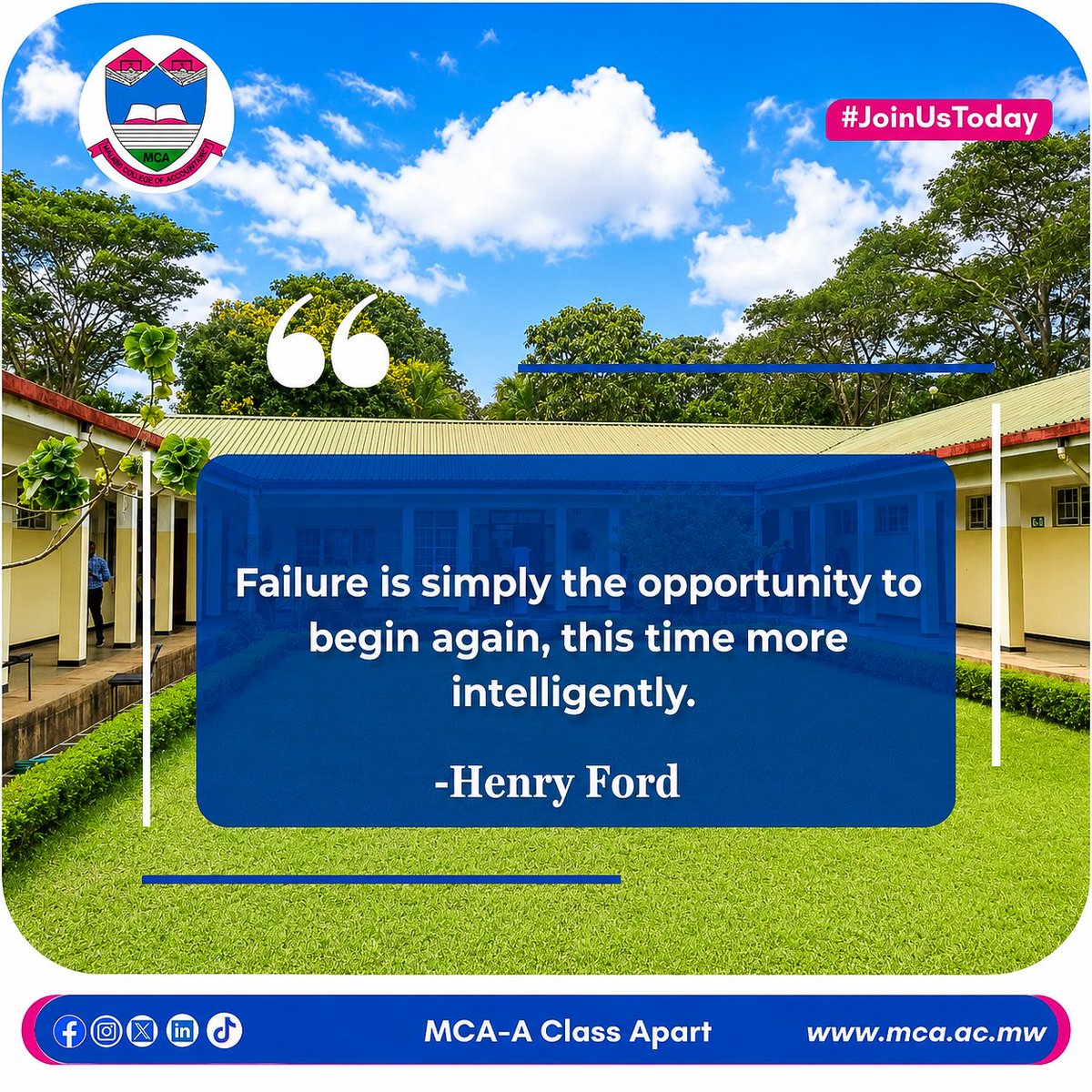 mca_malawi's tweet photo. 𝐈𝐭'𝐬 𝐌𝐨𝐧𝐝𝐚𝐲 𝐚𝐠𝐚𝐢𝐧!
Let's begin the week with wisdom from Henry Ford: 
"Failure is simply the opportunity to begin again, this time more intelligently."
Wishing you all a successful week 📚🎓
#MCA #AClassApart #JoinUsToday #MondayMotivation 💙 https://t.co/uap6yMzNm8