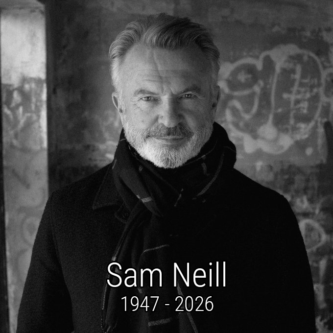TwistedBobbay's tweet photo. What a horrible day. RIP Sam Neill. https://t.co/MVgmeEC7o6