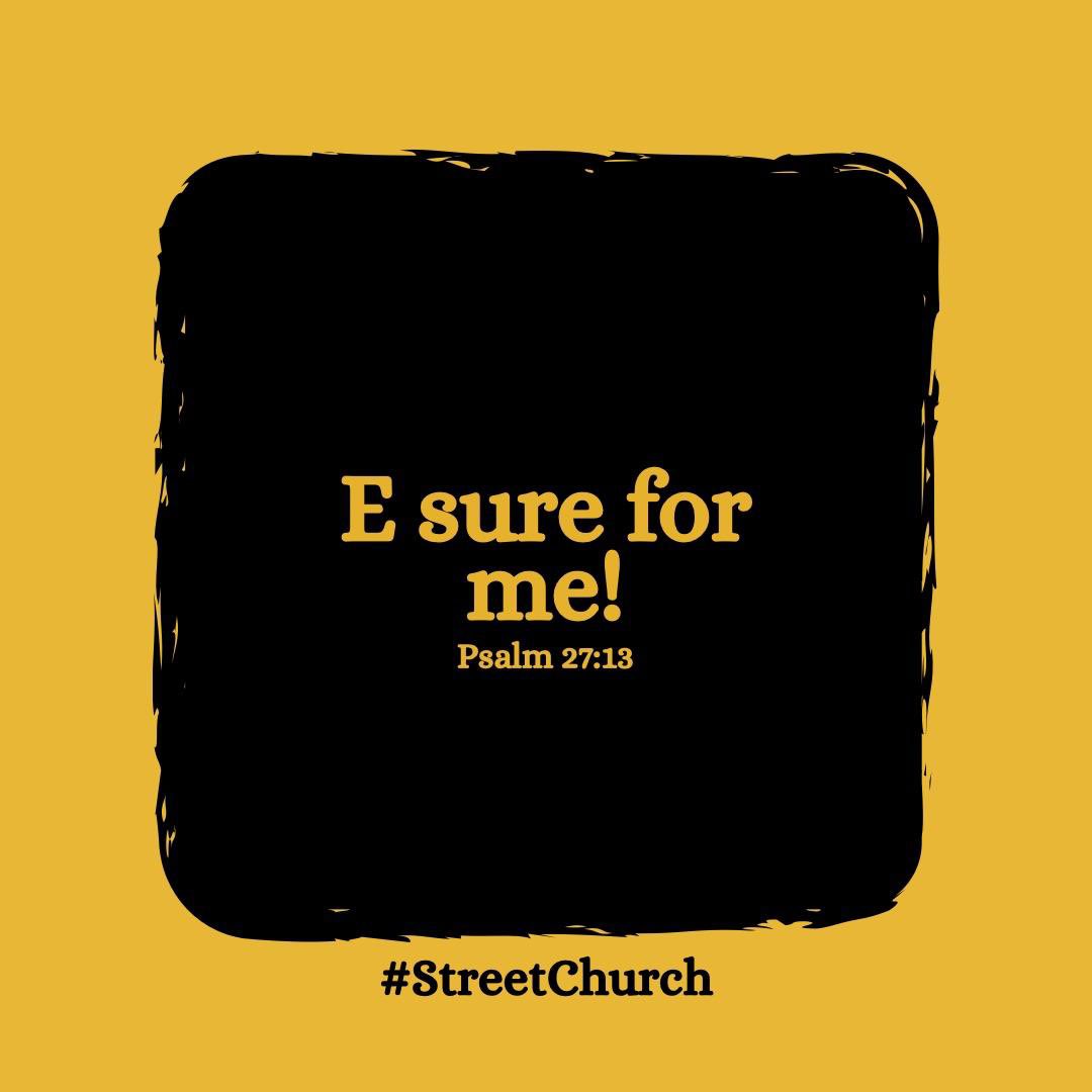 streetchurchh's tweet photo. If e sure for you say you go see the goodness of God, I want make you plaster am for your chest. As you dey go about today, declare am say “E sure for me”

Happy new week 
Reman blessed🙏 https://t.co/Z5xcM9j2Vb