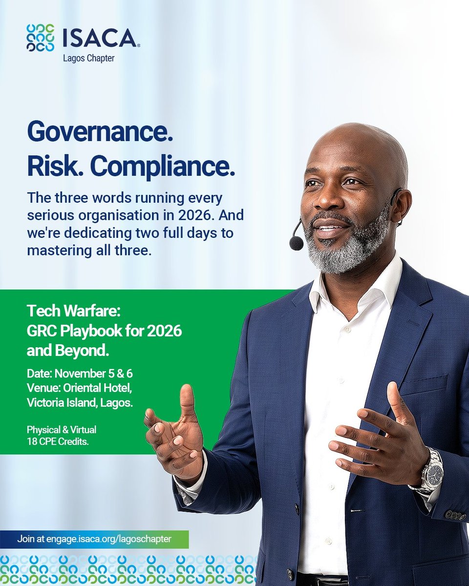ISACALAGOS149's tweet photo. Governance, Risk & Compliance aren't optional; they're business critical.
Join ISACA Lagos Chapter for Tech Warfare: GRC Playbook for 2026 and Beyond.
๐
Nov. 5โ6 | 18 CPE Credits
#GRC #CyberSecurity #ISACALagos https://t.co/klb8HOeKpy