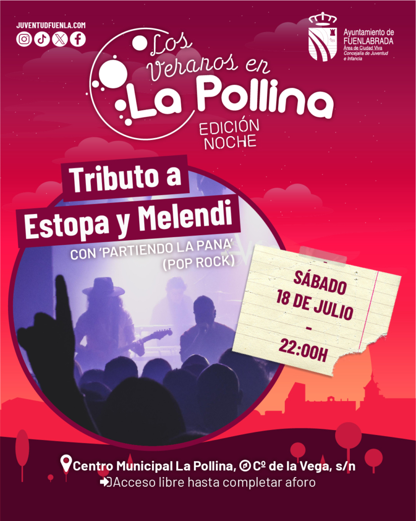 AytoFuenlabrada's tweet photo. 🎶✨ ¡La Pollina se llena de ritmo este sábado!
No te pierdas el Tributo a Estopa y Melendi a cargo de Partiendo la Pana (Pop Rock) dentro de la programación de Los Veranos en La Pollina. Edición Noche.
📅 Sábado 18 de julio
🕙 22:00 h
📍 Centro Municipal La Pollina https://t.co/dMvNBtqPln