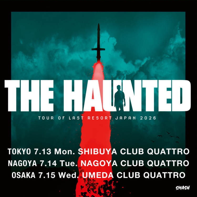 本日7月13日(月)公演 】 THE HAUNTED Tour of Last resort Japan 2026