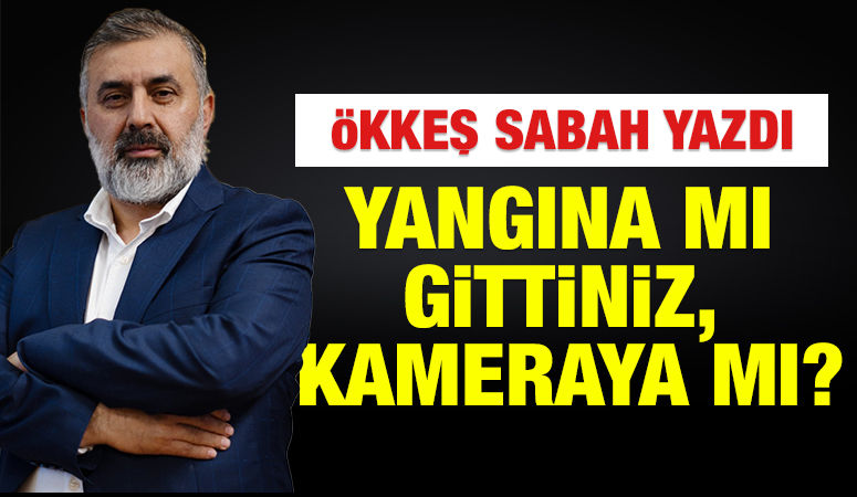 AyintabG's tweet photo. ÖKKEŞ SABAH YAZDI: Yangına mı Gittiniz, Kameraya mı? https://t.co/vcbiIGiUmW https://t.co/drnH3wmje1