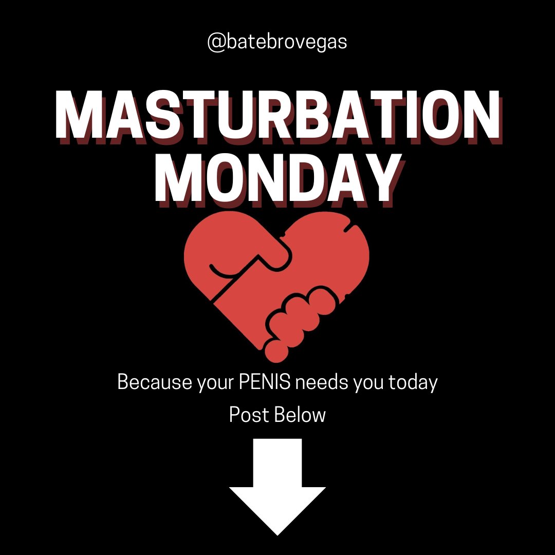 batebrovegas's tweet photo. Masturbation Monday...Because Monday's can be hard and masturbation makes things better. https://t.co/FxRiyPWVAs