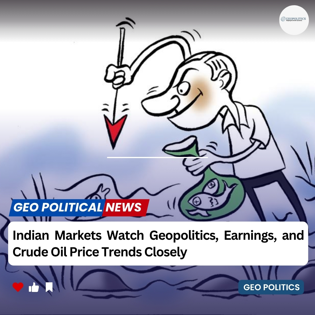 GPoliticss's tweet photo. Indian markets stay focused as geopolitics, earnings, and crude prices shape investor sentiment amid global uncertainty. 

Read at -https://t.co/Vvnsl7CvhE

#IndianMarkets #Geopolitics #CrudeOil #StockMarket https://t.co/Bh9bnKa7fm