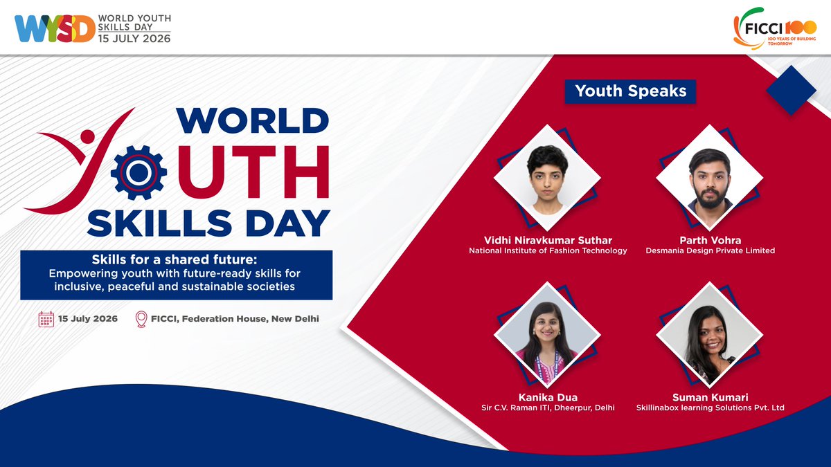 ficciskill's tweet photo. Young Voices. Inspiring Journeys. Limitless Possibilities.

As part of #WorldYouthSkillsDay2026, the 'Youth Speaks' session will spotlight inspiring young achievers whose journeys demonstrate the transformative power of skills.
📅15 July 2026 | 📍FICCI Federation House, New Delhi https://t.co/nfqJENOX5a