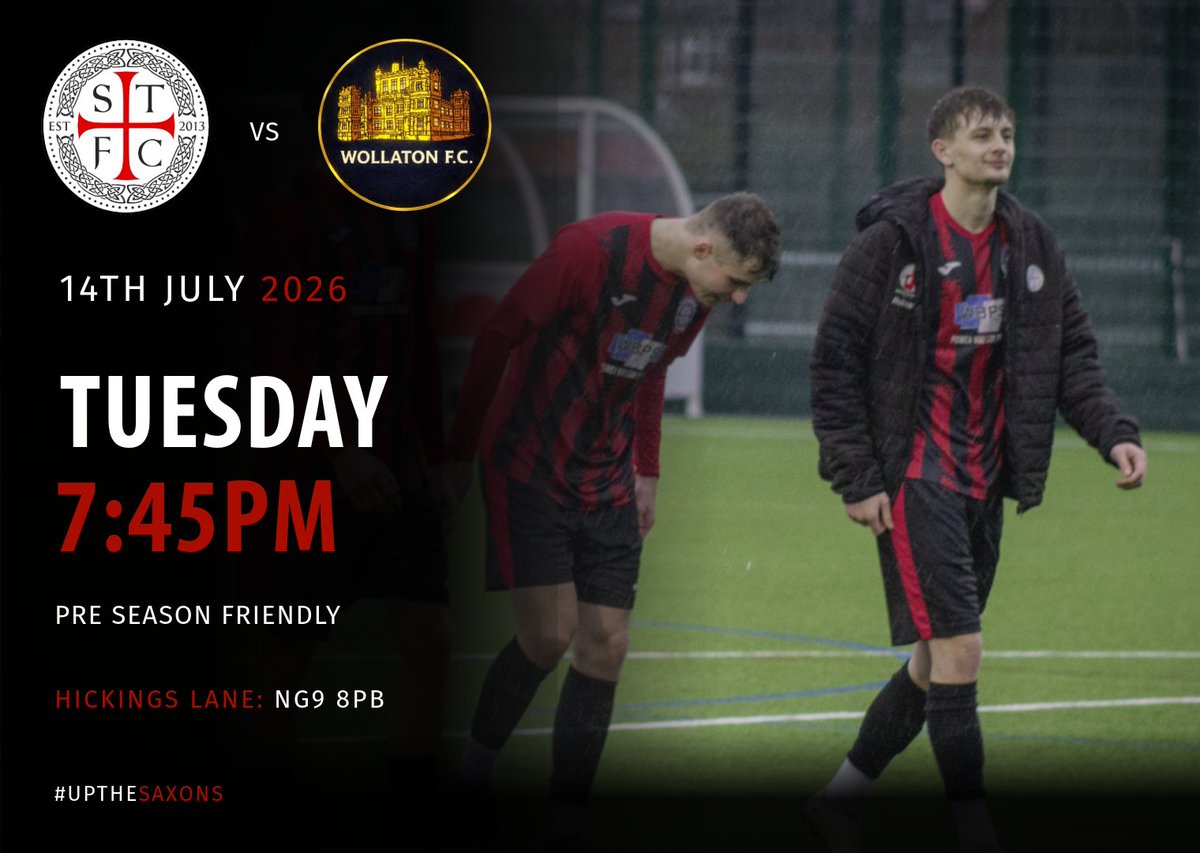 STFCseniors's tweet photo. Pre Season Game #4

The Saxons welcome @OfficialWolloFC 

📅 Tuesday 14th July
⏰ 7:45 PM
📍 Hickings Lane, NG9 8PB
🎟️ Free Entry
🍻 Bar Open https://t.co/vONRkqMFuh