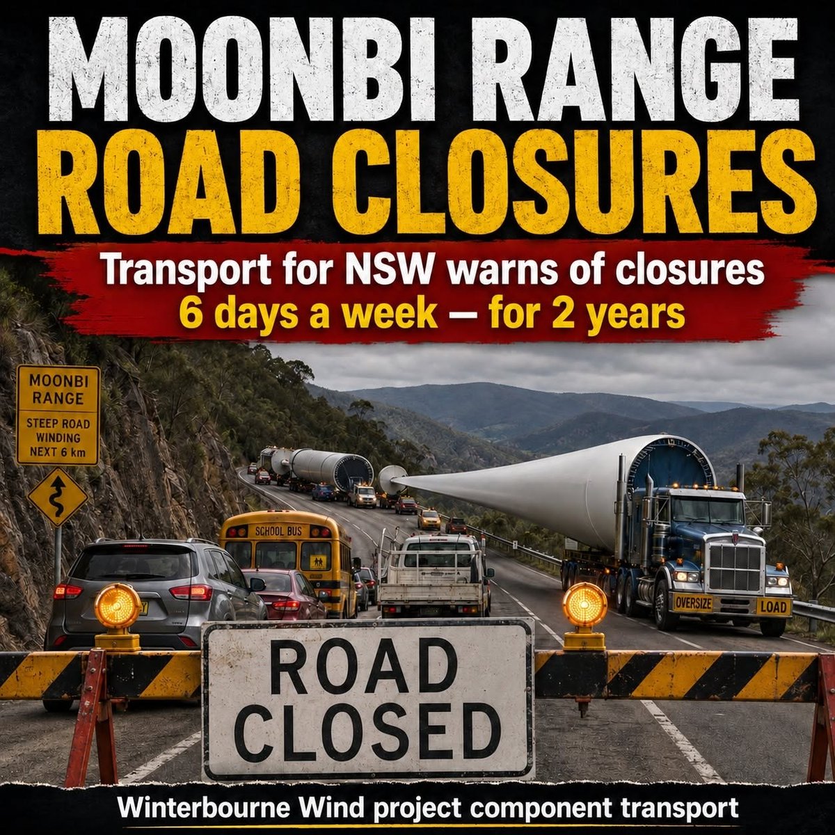TimjboAU's tweet photo. Wow, the NSW government have kept this quiet.

Over-size, over-mass vehicle delivery of the turbines for the Winterbourne Wind Farm project will require closures of the New England Highway over the Moonbi Range for 6 out of 7 days, every week, for almost two years.

Hard to believe and buried in the fine print of the project's woeful EIS documentation.

This is a national highway. It doesn’t just impact Walcha and the New England. It will impact traffic, communities and businesses between Sydney and Brisbane and beyond.

This is the reality of building wind projects, and a New England REZ, in an area that has poor accessibility. Imagine 10 projects, back-to-back.

This same traffic will also be on our local roads, including Thunderbolts Way. Imagine the impact to our community and the damage to our roads. Walcha Council (ratepayers) are responsible for the maintenance of these local roads.

This information is from agency advice from Transport for NSW. (Link provided in comments). TfNSW protects state roads like the New England Highway.
Note: The image is AI generated.
