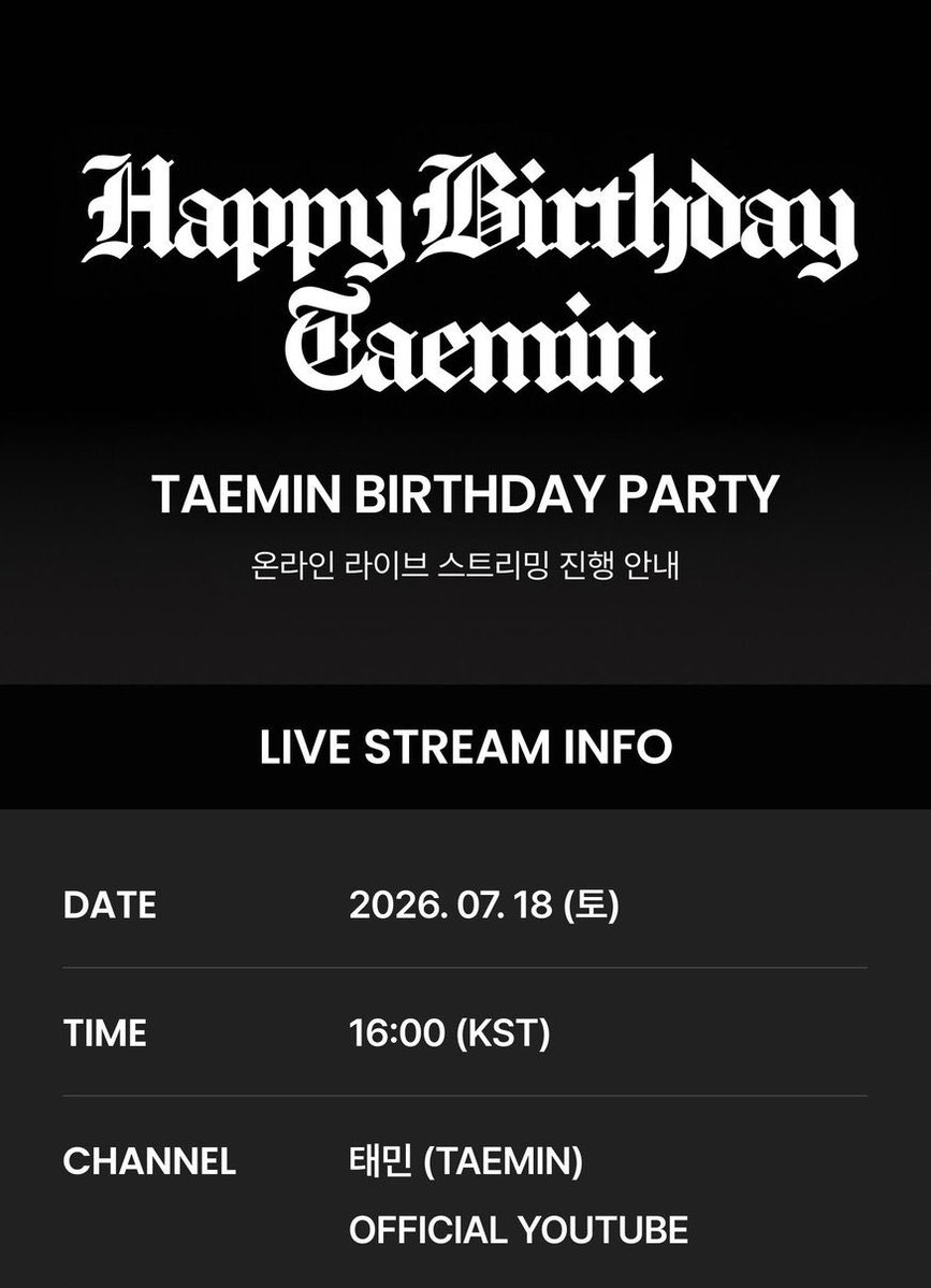 xoalsox_base's tweet photo. Everybody will be tunning in the #TAEMIN BIRTHDAY PARTY LIVE STREAM FOR FREE ON YOUTUBE. 

Put it in your calendar: Saturday, July 18, 2026, 4:00 PM (KST). 

Don’t forget your loving heart and a funny birthday hat on.  

https://t.co/I5bGXypYiB https://t.co/N6CeUX5Pq9