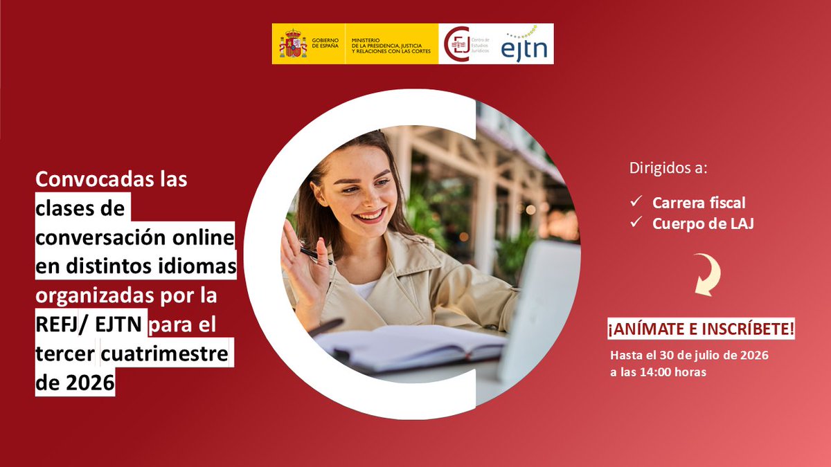 cejmjusticia's tweet photo. 📢 Abierta convocatoria para cursos de idiomas online de la @EJTN_eu para el https://t.co/jbCirEGMxd cuatrimestre de 2026.

🗣️ Inglés, francés, italiano y alemán
🎯 Dirigido a #fiscales y #LAJ 

🗓️Solicitudes hasta 30 JUL 2026 | 14h

Info en #NoticiaCEJ 👉https://t.co/FEc1iZyWFv https://t.co/Le53HZs7uA