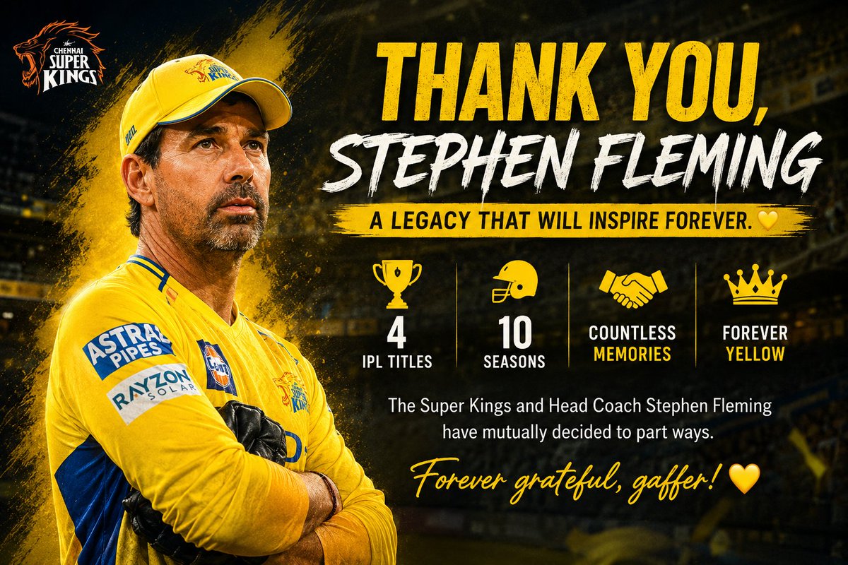 FinAbhishek's tweet photo. End of an Era. 💛 - Stephen Fleming wasn't just a coach - he became the architect of the most consistent franchise in IPL history.
🏆 4 IPL Titles
🎯 A culture built on trust, calmness & excellence
💛 Countless unforgettable memories
Legends don't leave. They leave behind a legacy.
Thank you for everything, Flem. Wishing you nothing but success in the next chapter. 🦁💛
#ThankYouFleming #StephenFleming #CSK #WhistlePodu #IPL #YellowForever
@ChennaiIPL